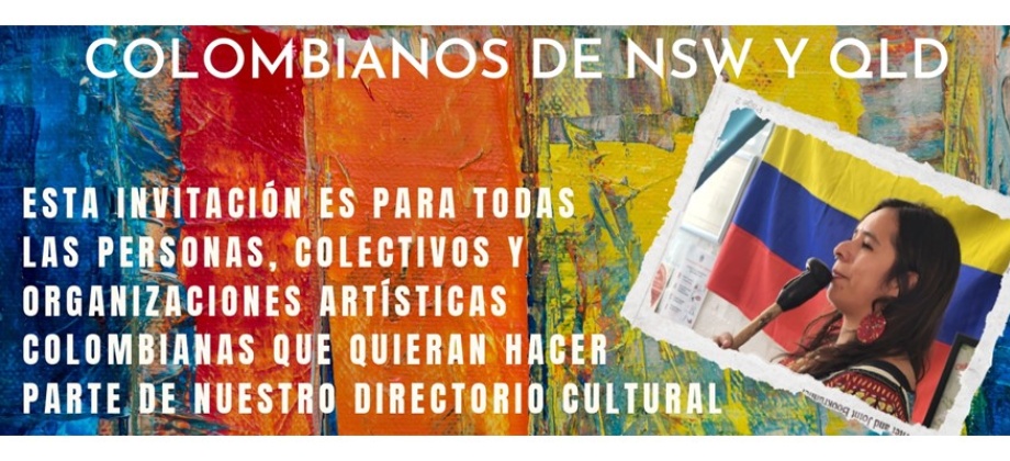 Consulado de Colombia en Sídney invita a vincularse en el Directorio Artístico y Cultural