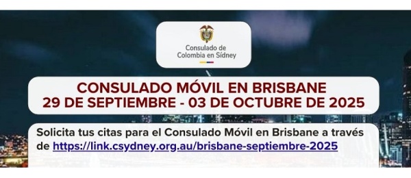 Ven al Consulado Móvil en Brisbane: 29 de septiembre al 3 de octubre de 2025