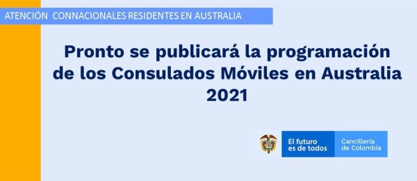Pronto se publicará la programación de Consulados Móviles en Australia 2021